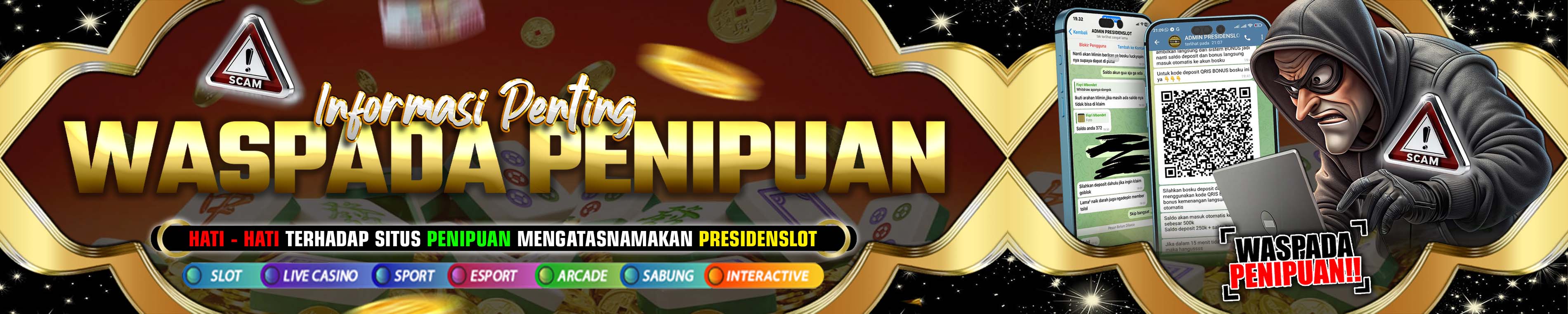 WASPADA PENIPUAN 2026 WEBSITE PRESIDENSLOT